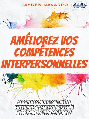 cover image of Améliorez Vos Compétences Interpersonnelles